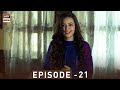 EP.21 - Pyare Afzal | Hamza Ali Abbasi | Ayeza Khan | Sana Javed | ARY Digital