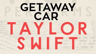 Getaway Car Taylor Swift By Molotov Cocktail Piano Getaway Car Taylor Swift By Molotov Cocktail Piano