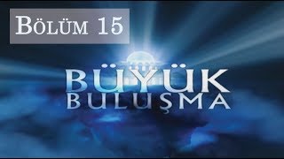 Büyük Buluşma - Bölüm 15 | Zengin Adam ve Üç Kızı