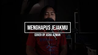 Menghapus Jejakmu Cover By Asha Azman