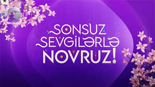 Sonsuz Sevgilərlə Novruz! - Bayram Konserti 20.03.2023
