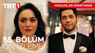 Masumlar Apartmanı 55. Bölüm Ön İzleme