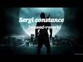 sergi constance [slowed+reverb] lofi workout motivation music lofi song🎵 #lofimusic