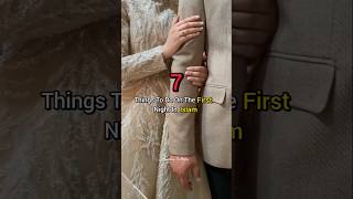 7 Things To Do On The First Night Of Marriage
