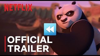 Kung Fu Panda The Dragon Knight Official Reverse Trailer Netflix