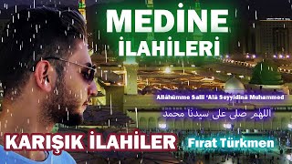Medi̇ne İlahi̇leri̇ Fırat Türkmen