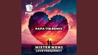 Love Frequency (Papa Tin Instrumental Remix)