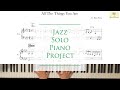 All The Things You Are/by.Jerome Kern/Jazz Solo Piano/free transcription/arr.@hanspiano2020