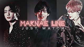 BTS ● MAKNAE LINE「JUST WATCH !」