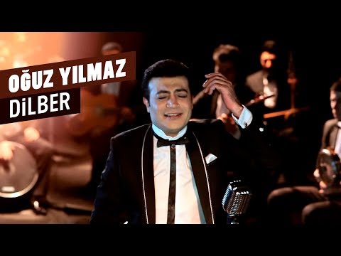 Oğuz Yılmaz - Dilber Oğuz Yılmaz - Dilber klip izle