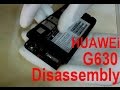 Disassembly HUAWEi G630 U10