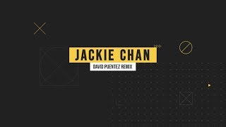Tiësto & Dzeko Ft Preme & Post Malone - Jackie Chan (David Puentez Remix) [Lyric Video]
