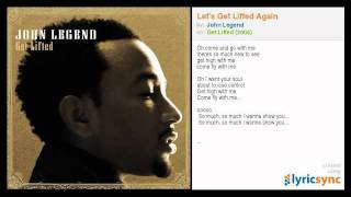 Watch John Legend Lets Get Lifted Again video
