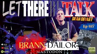 627: Brann Dailor of #Mastodon
