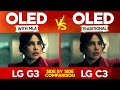 LG G3 vs LG C3 | MLA OLED vs Conventional OLED 4K 2023 TV Comparison