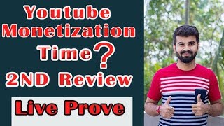 Youtube Monetization Time in 2019 ll Kitna time Laga Monetization Enable Hone me ll 2nd Review Time