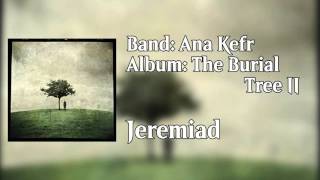 Watch Ana Kefr Jeremiad video