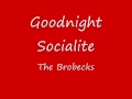 Goodnight Socialite Video preview