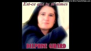 Elle m'a aimé Delphine Girard