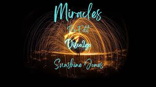 Sunshine Jones - Miracles Re Edit