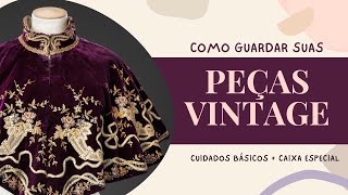 Ista Esse Vídeo Se Você Tem Roupas Antigas Em Casa Como Guardar Peças Vintage Com Segurança