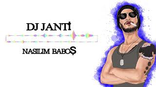 DJ JANTİ NASILIM BABOŞ (SPECİAL MİX)