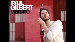 Watch Paul Gilbert Roundabout video