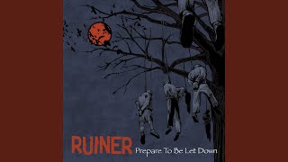 Watch Ruiner A Long Time Coming video