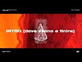 Intro (Dove Vanno A Finire) Video preview