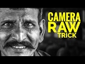Photoshop CC Camera RAW Trick