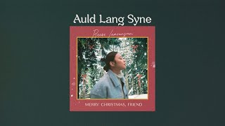 Watch Reese Lansangan Auld Lang Syne video