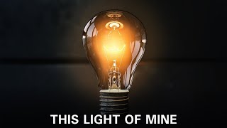This Light Of Mine