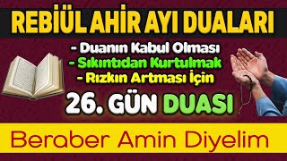 Rebi̇ül Ahi̇r Ayi 26. Gün Duasi Kuran Ve Dualar