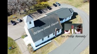 CLIFTON PASTORAL CHARGE - HILDEN AND OLD BARNS UNITED CHURCHES, MAY 22, 2022 REV PHILLIP KENNEDY