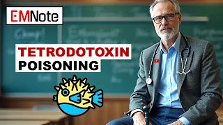 Tetrodotoxin Poisoning