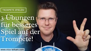 Mit diesen 3 Übungen kannst du dein Trompetenspiel nachhaltig VERBESSERN! | Übetipps für dein Üben