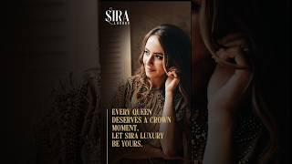 Every Queen Deserves Her Crown Moment. At Sira Luxury, Elegance Isnt Just A Lookits A Feeling.