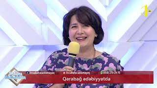 Sabaha Saxlamayaq -Qarabağ Ədəbiyyatda - 05.10.2020