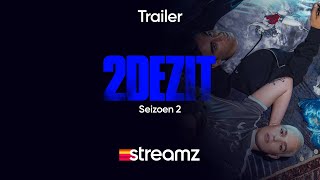 2Dezit Seizoen 2 Trailer Serie Streamz