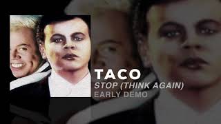 Taco - Stop (Think Again)