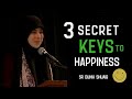 Keys to Happiness by Ustadha Dunia Shuaib | Secret to Happiness | Words u love
