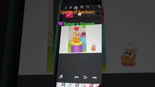 Parte Of Banbansugar E Squeak