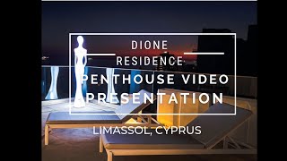 DiOne Residence. Limassol.  Penthouse Presentation .