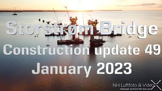 Storstrøm Bridge Construction update 49 January 2023