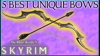 5 Strongest Unique Bows Locations In Tesv Skyrim Se - Caedos Countdowns