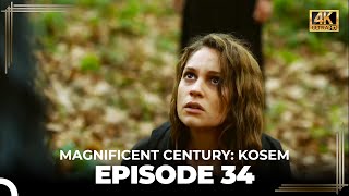 Magnificent Century: Kosem Episode 34 (English Subtitle) (4K)