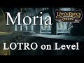 Moria, 14 October - Lotro on Level