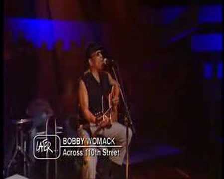 Bobby Womack - California Dreamin Across 110th Street
