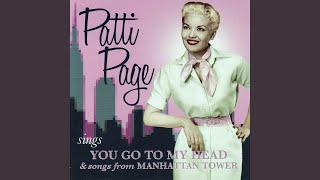 Watch Patti Page I Let A Song Go Out Of My Heart From You Go To My Head video