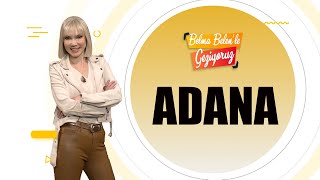 Adana-Belma Belenle Gezi̇yoruz